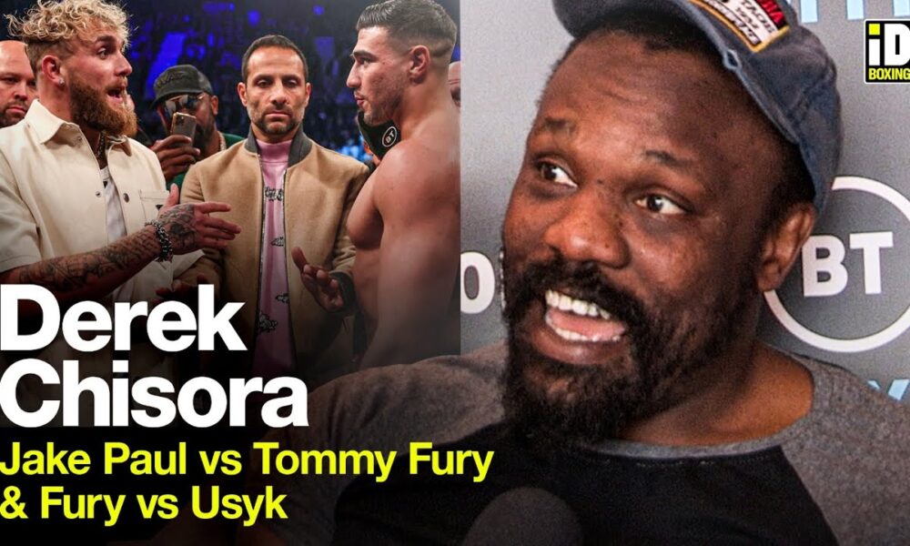 "Don't Get Knocked Out!" - Derek Chisora Warns Tommy Fury