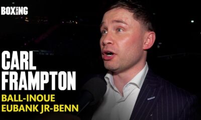 "Nick Ball's Style Gives Inoue Nightmares!" - Carl Frampton