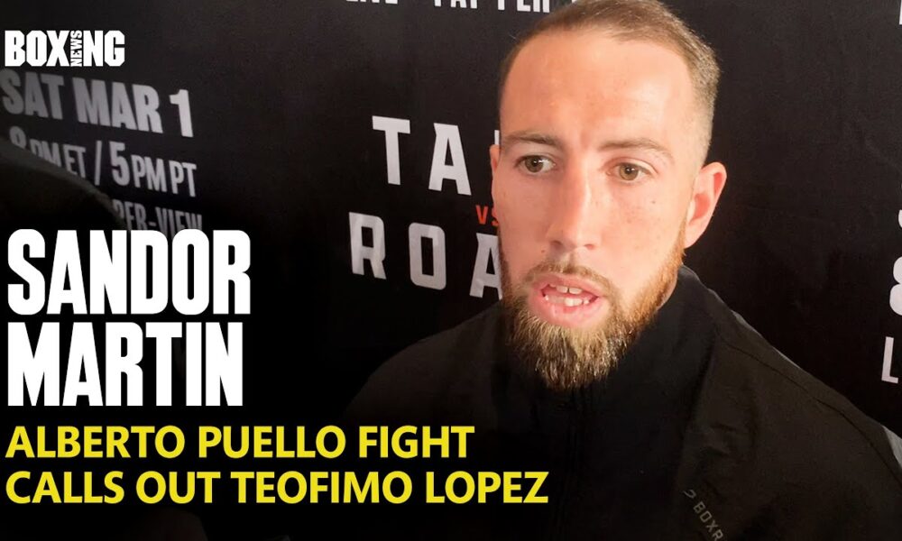 Sandor Martin Calls Out Teofimo Lopez After Controversial Loss