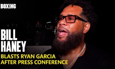 Bill Haney Rages At Ryan Garcia After Fiery Press Conference