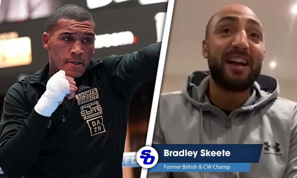 'CONOR BENN SAYS HE'S INNOCENT but failed 2 tests' - BRADLEY SKEETE reviews 2022