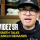 David Benavidez Trainer & Father On Callum Smith Talks & Canelo