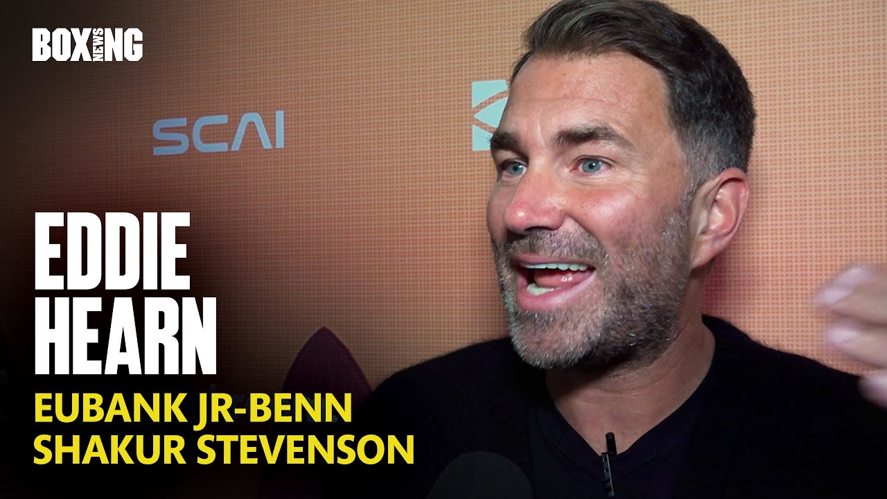 Eddie Hearn On Eubank Jr-Benn & Matchroom Sale