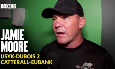 Jamie Moore Breaks Down Usyk-Dubois 2 & Catterall-Eubank