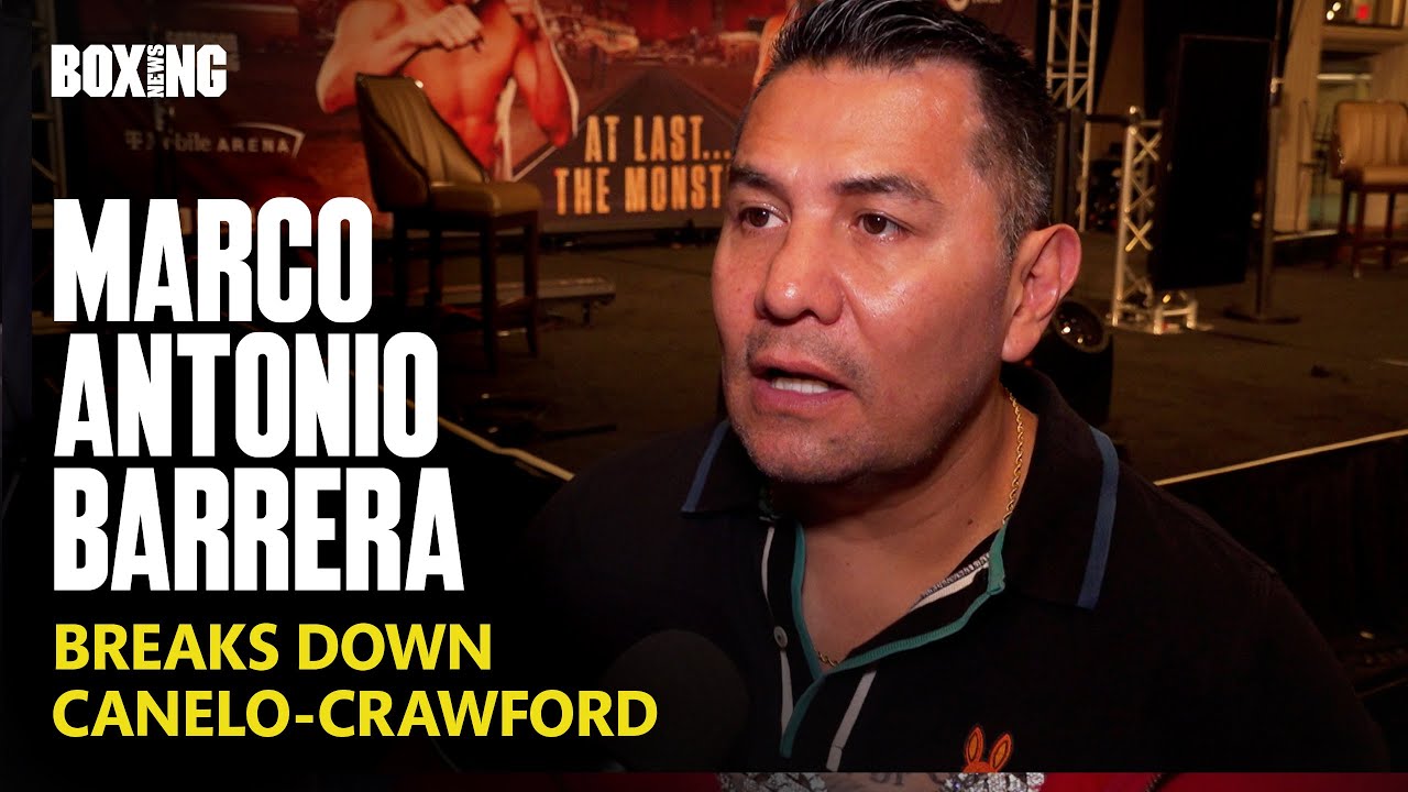 Marco Antonio Barrera Breaks Down Canelo-Crawford