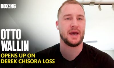 Otto Wallin Opens Up On Devastating Chisora Defeat