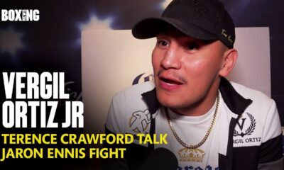 Vergil Ortiz Jr Reveals Terence Crawford Talk