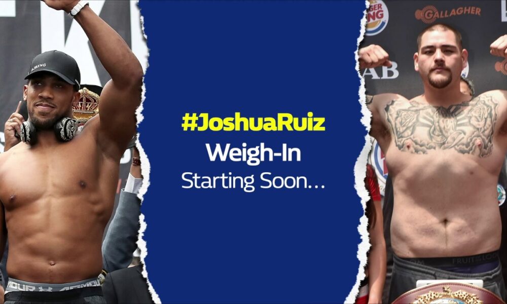 Anthony Joshua V Andy Ruiz LIVE Weigh IN