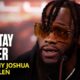 Exclusive | Deontay Wilder On Anthony Joshua Fight