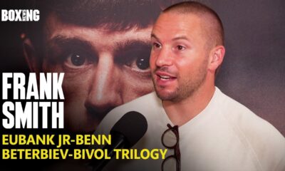 Frank Smith Updates on Bivol-Beterbiev Trilogy