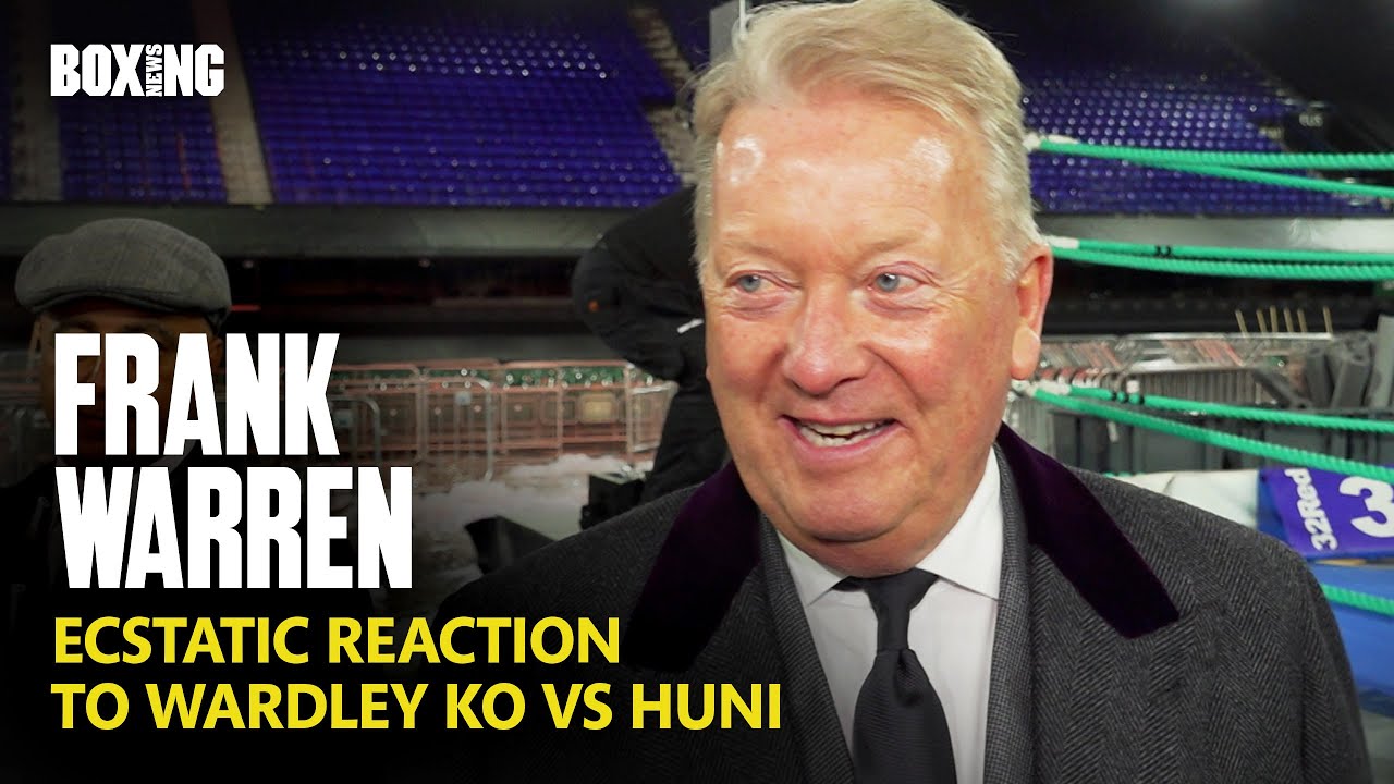 Frank Warren Ecstatic Reaction To Wardley KO Win vs Huni