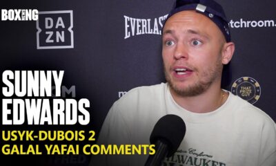 Sunny Edwards Breaks Down Usyk-Dubois 2 & Galal Yafai Comments
