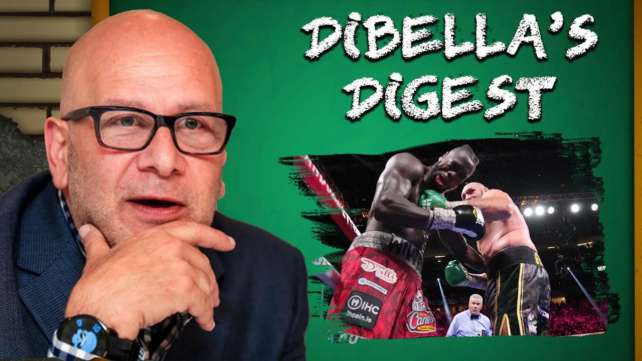 'TYSON FURY NOT AT HIS BEST vs Wilder, STILL BEATS EVERYONE!' - DiBella's Digest