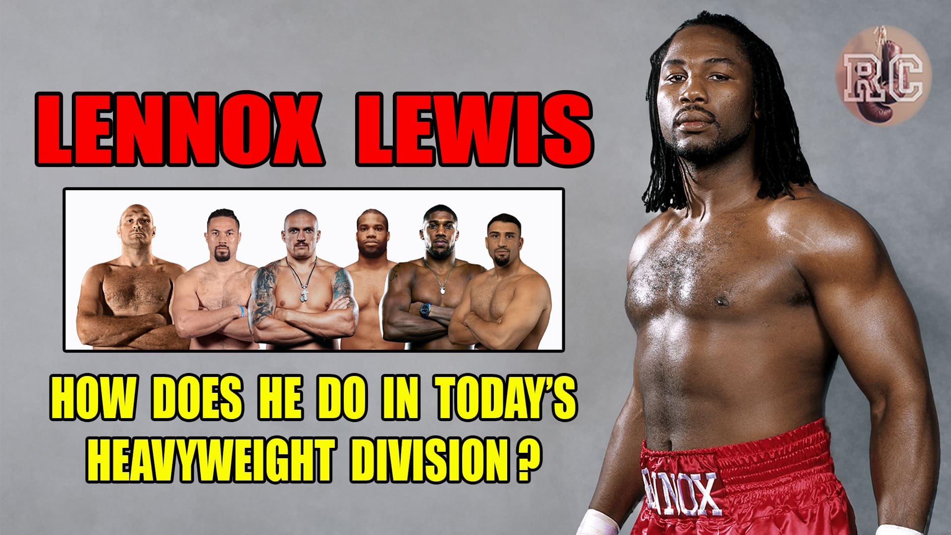Image: VIDEO: Lennox Lewis vs Today’s Top 10 Heavyweights