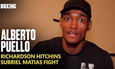 Alberto Puello Wants Richardson Hitchins Fight & Gary Antuanne Russell