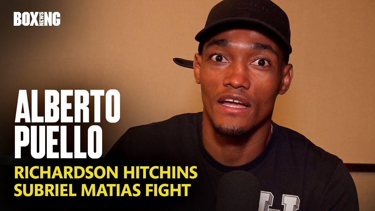 Alberto Puello Wants Richardson Hitchins Fight & Gary Antuanne Russell