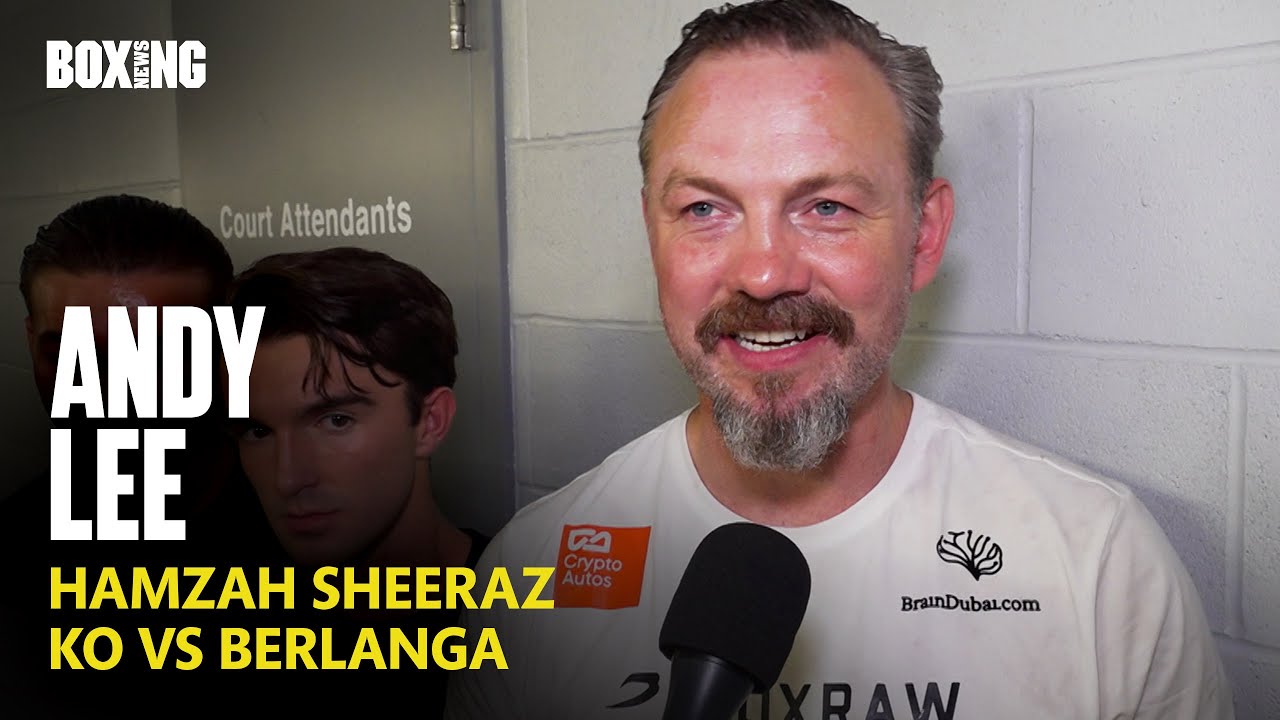 Andy Lee Breaks Down Hamzah Sheeraz Stunning KO Win vs Berlanga