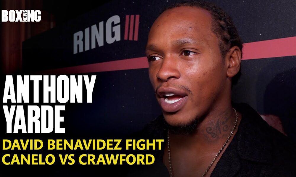 Anthony Yarde On David Benavidez Fight