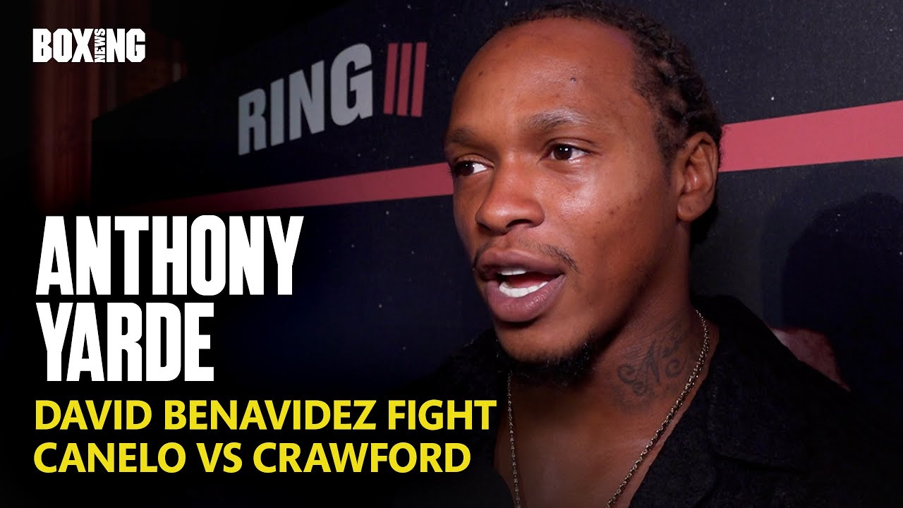 Anthony Yarde On David Benavidez Fight