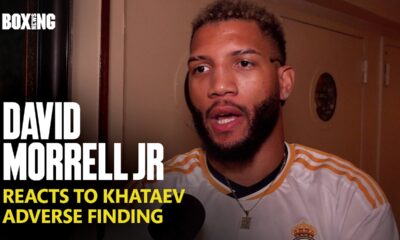 David Morrell Jr Reacts To Imam Khataev Positive Drug Test
