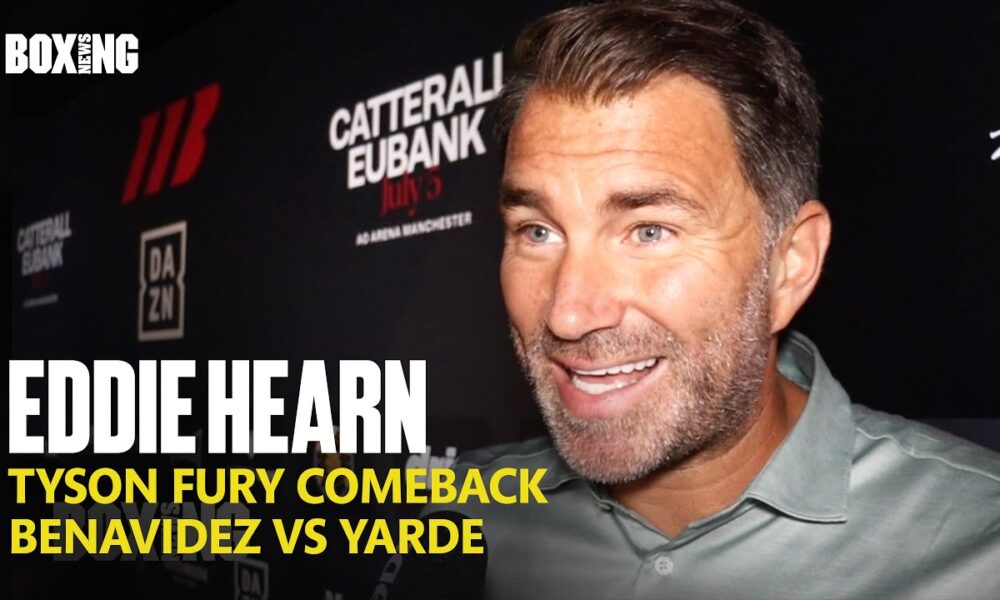 Eddie Hearn On Tyson Fury Comeback & Benavidez-Yarde