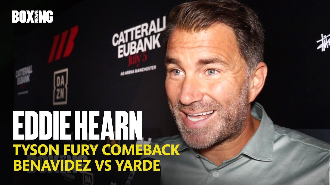 Eddie Hearn On Tyson Fury Comeback & Benavidez-Yarde
