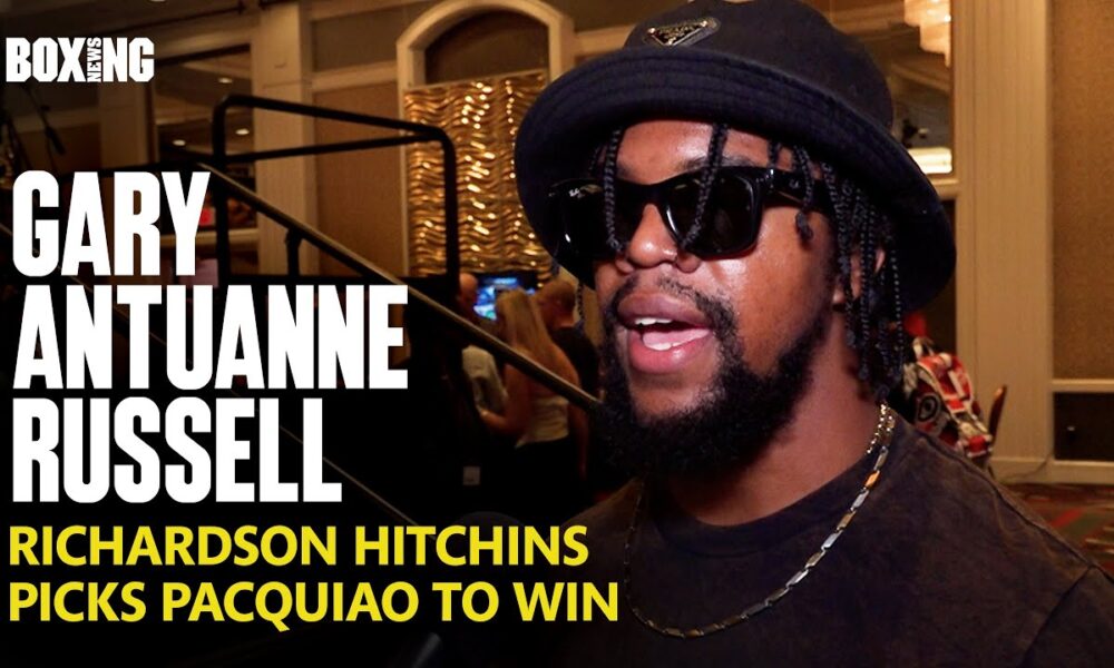 Gary Antuanne Russell Calls For Richardson Hitchins Fight