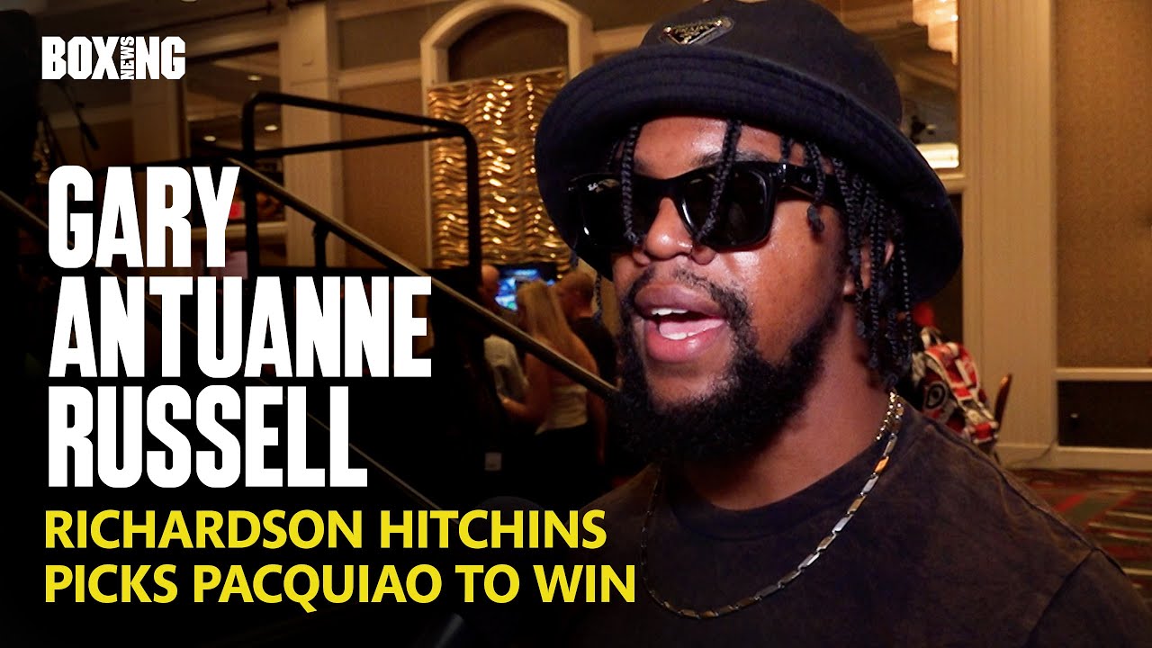 Gary Antuanne Russell Calls For Richardson Hitchins Fight