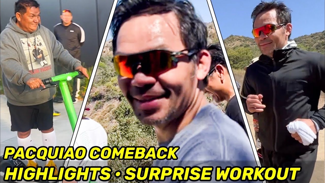 HIGHLIGHTS | Manny Pacquiao COMEBACK DAY 51 • SURPRISE WORKOUT, NEW LOCATION, FINAL PUSH