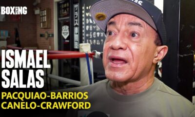 Ismael Salas Gives Intriguing Pacquiao-Barrios Break Down
