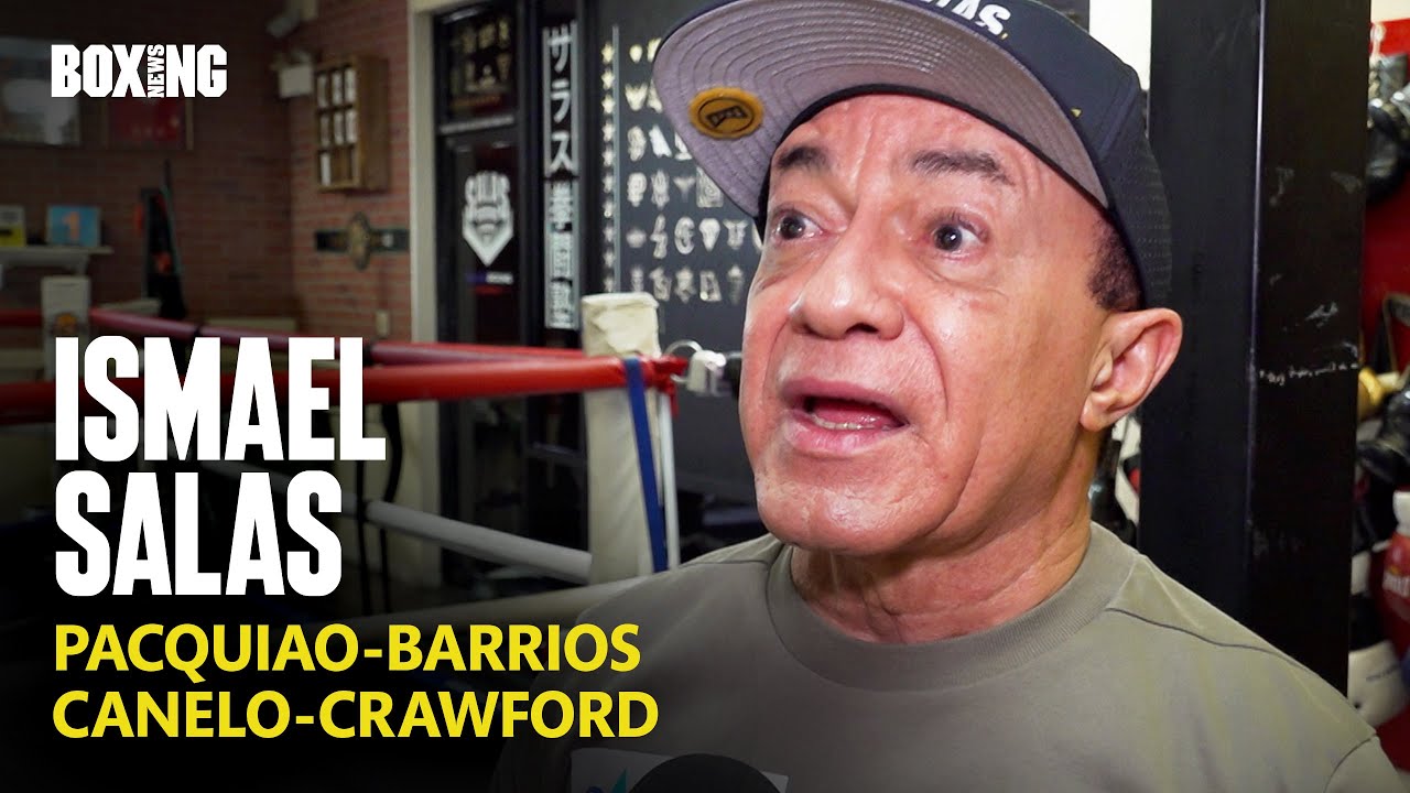 Ismael Salas Gives Intriguing Pacquiao-Barrios Break Down
