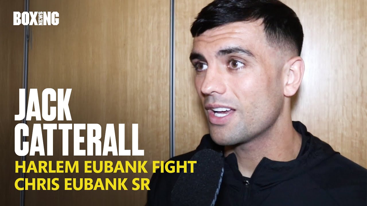 Jack Catterall On Harlem Eubank Fight & Chris Eubank Sr