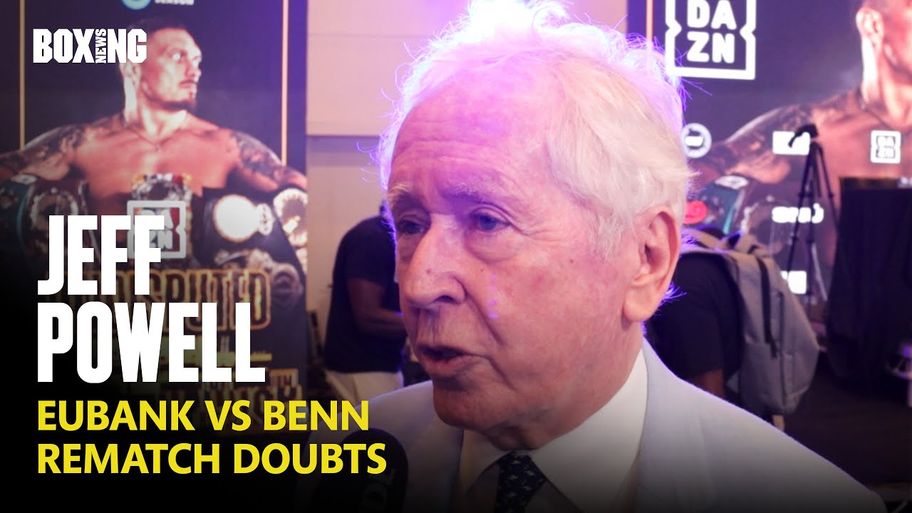 Jeff Powell On Eubank Benn Rematch Fall Out, Usyk vs Dubois 2
