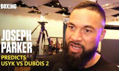 Joseph Parker Predicts Oleksandr Usyk vs Daniel Dubois Rematch