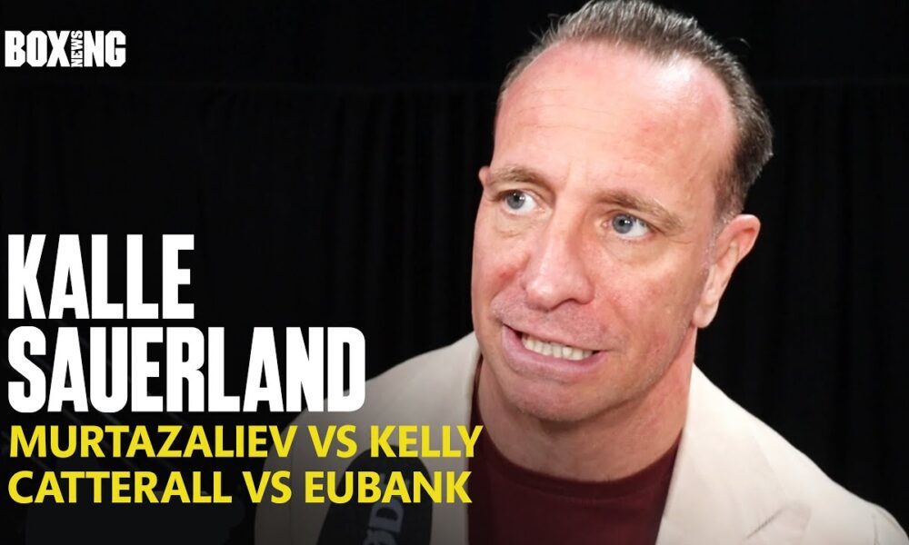 Kalle Sauerland Gives Update On Murtazaliev vs Kelly Talks