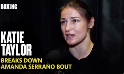 Katie Taylor Breaks Down Amanda Serrano Trilogy