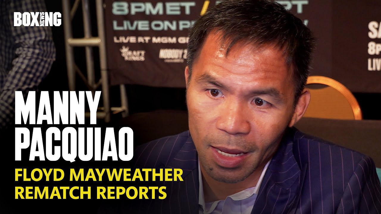 Manny Pacquiao Addresses Floyd Mayweather Rematch Reports