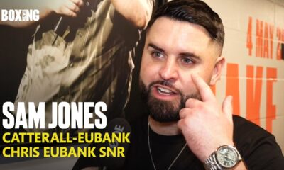 Sam Jones Reacts To Catterall-Eubank & Chris Eubank Sr No-Show