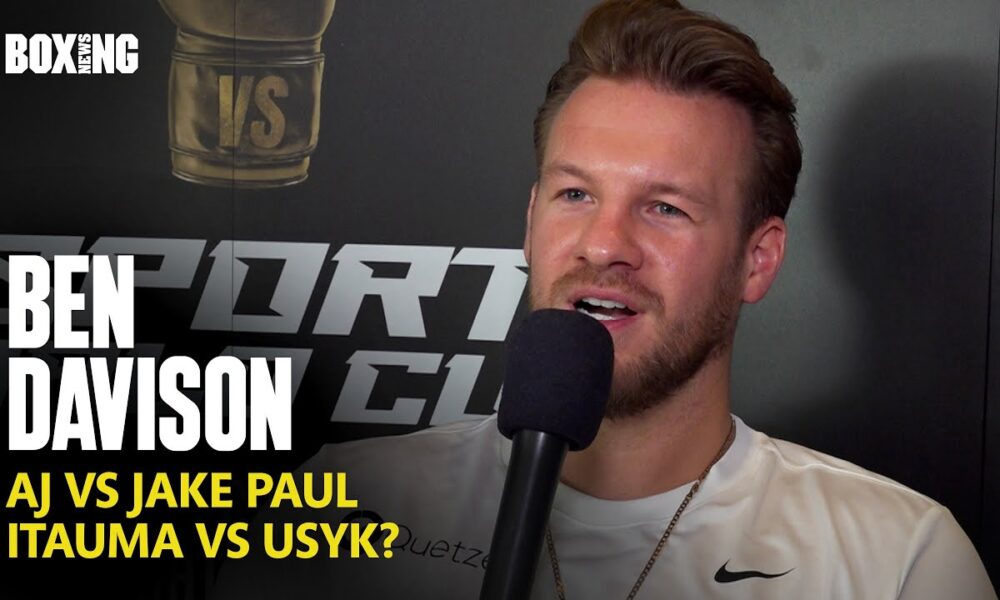 Anthony Joshua Trainer Ben Davison On Jake Paul Talks