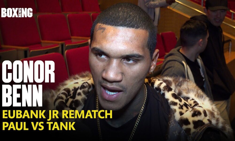 Conor Benn Breaks Down Chris Eubank Jr Rematch