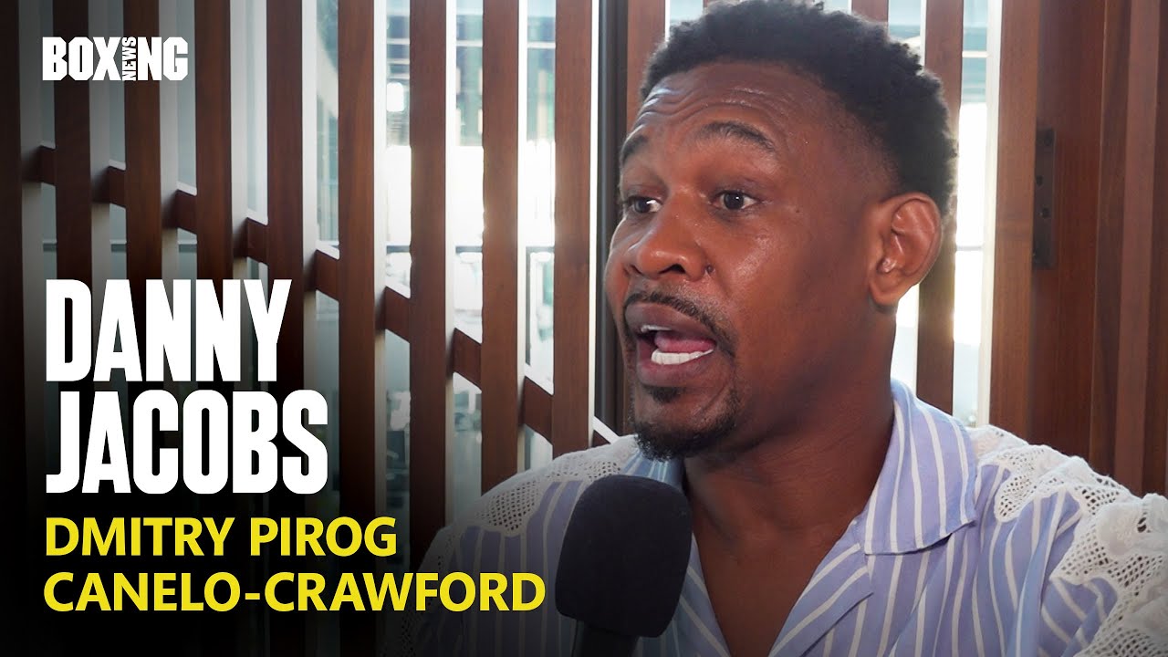 Danny Jacobs In-Depth: Canelo-Crawford, Dmitry Pirog & Golovkin