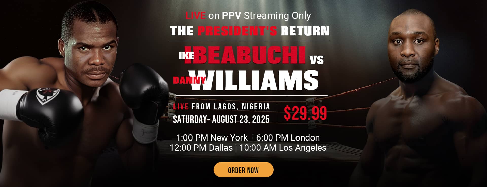 Image: Ibeabuchi Comeback Fight Live on PPV - Danny Williams Gets Pulled!