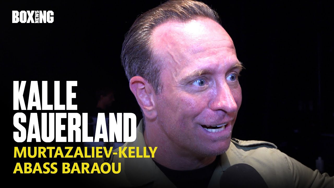 Kalle Sauerland Confirms Josh Kelly vs Bakhram Murtazaliev Talks