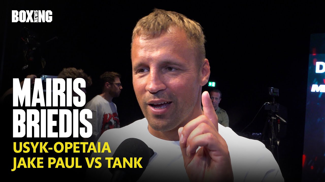 Mairis Briedis Breaks Down Potential Usyk-Opetaia Fight