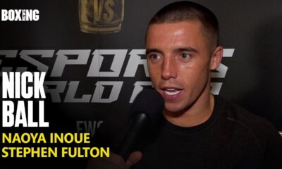 Nick Ball On Naoya Inoue Fight Collapse