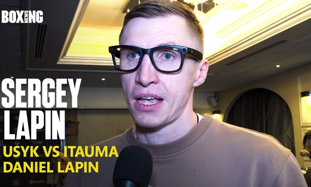 Oleksandr Usyk Coach Sergey Lapin On Potential Moses Itauma Fight