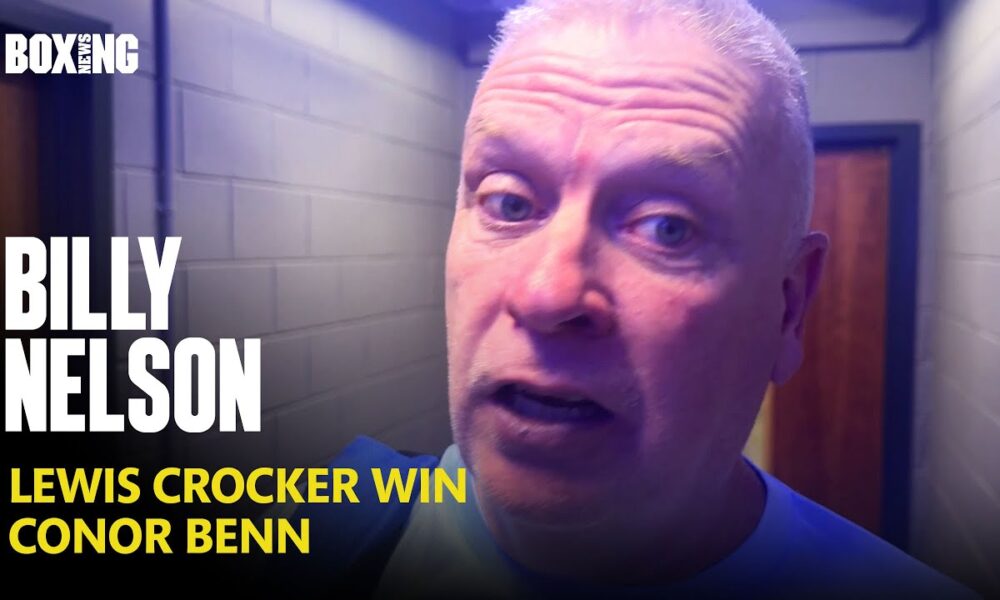 Billy Nelson Calls Out Conor Benn Following Lewis Crocker Win Over Paddy Donovan