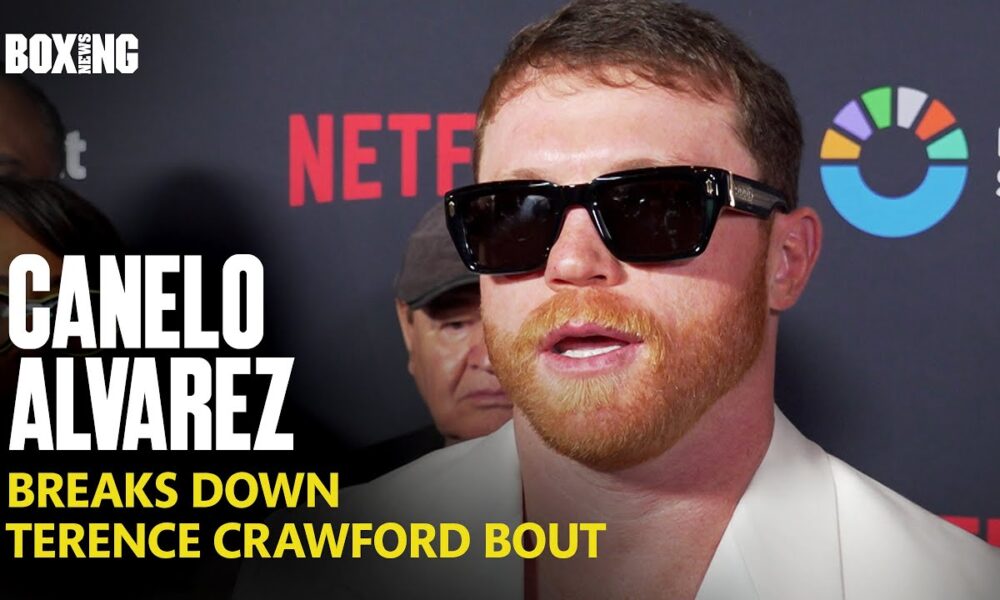 Canelo Alvarez Breaks Down Terence Crawford Fight