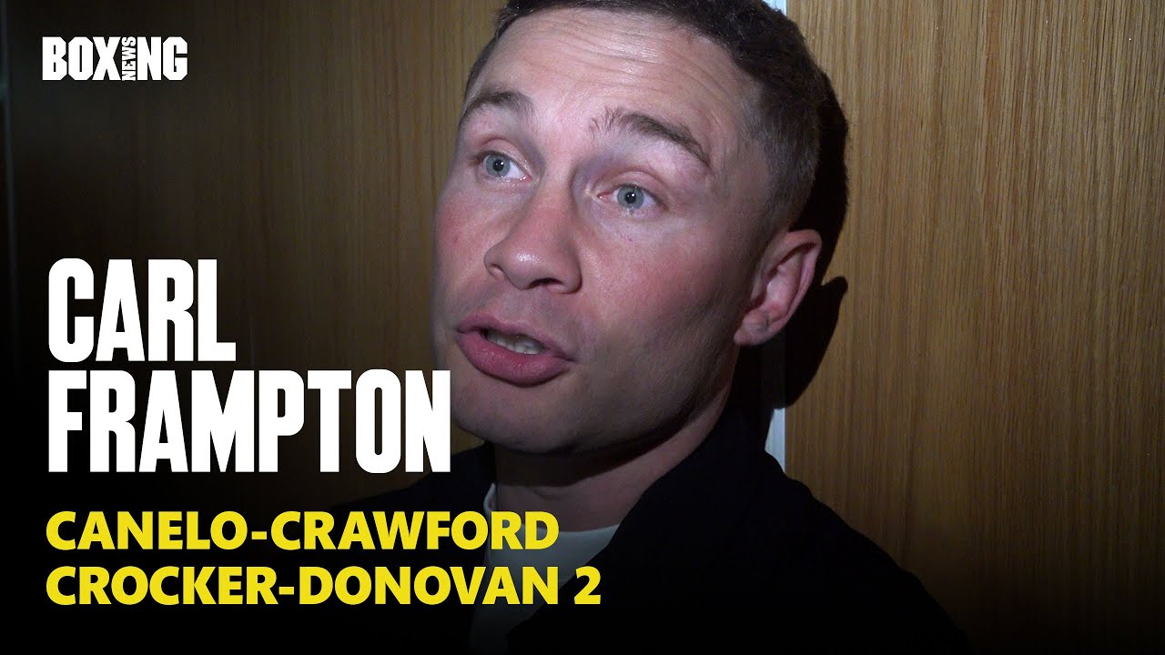 Carl Frampton Breaks Down Canelo Alvarez vs Terence Crawford