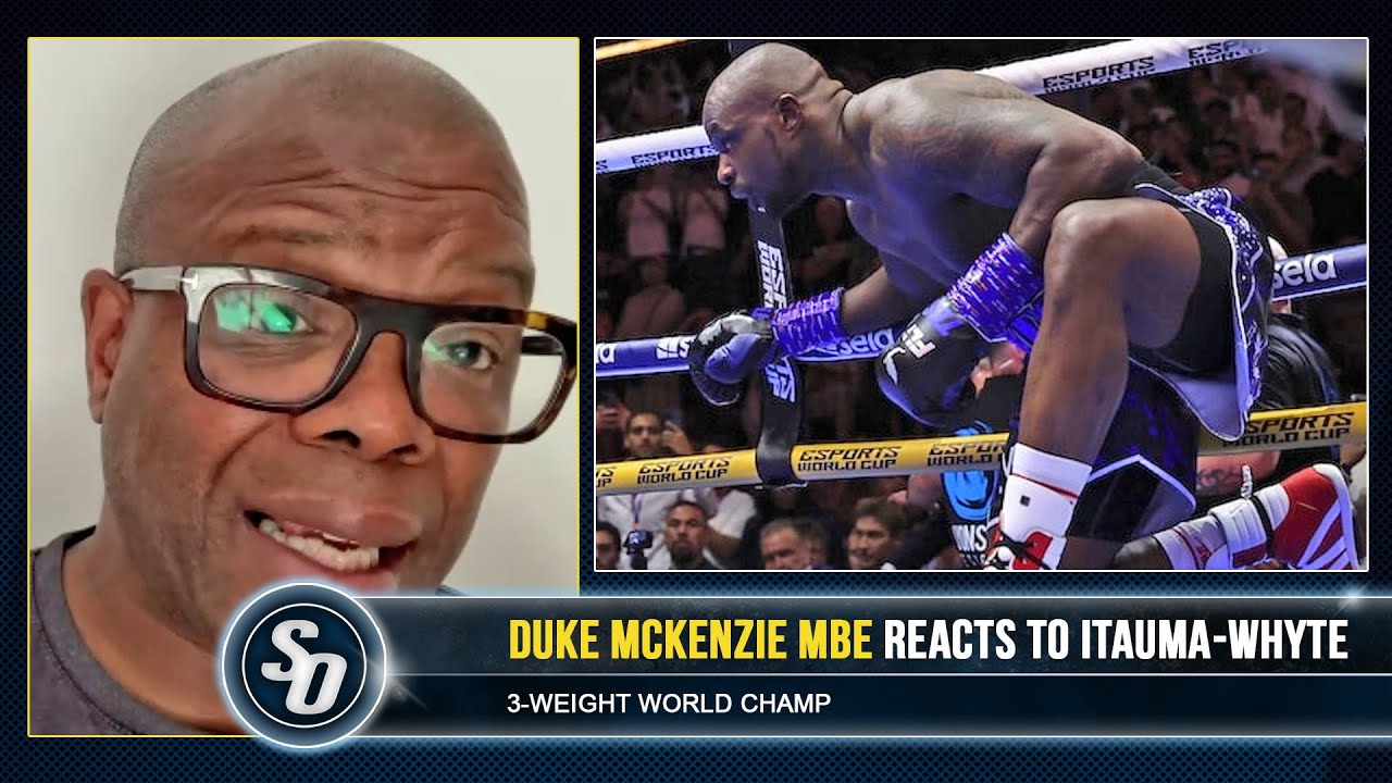 'DILLIAN WHYTE SHOT TO PIECES' - Duke McKenzie REACTS to Itauma KO